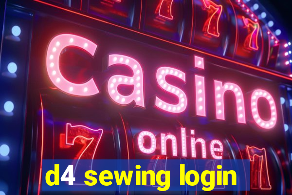 d4 sewing login